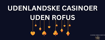 Spillesider uden om RoFUS Find dine foretrukne online casinoer